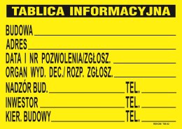 UN TABLICA INFORMACYJNA BUDOWLANA 690*460MM