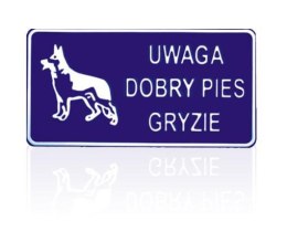 UN TABLICA 15*29CM UWAGA DOBRY PIES GRYZIE