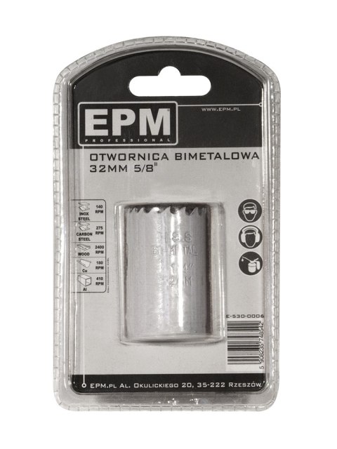EPM OTWORNICA BI-METALOWA 32MM UCHWYT 5/8'' EPM OTWORNICA BI-METALOWA 32MM UCHWYT 5/8''