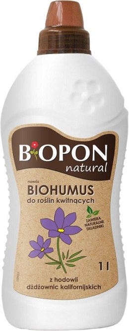 BIOPON BIOHUMUS. -- DO ROŚLIN KWITNĄCYCH PŁYN 1L