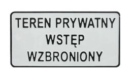 UN TABLICA 15*29CM TEREN PRYWATNY WSTĘP WZBRONIONY