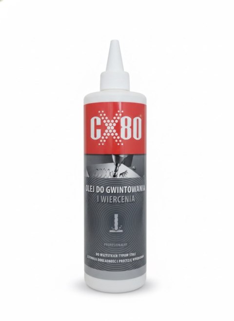 CX-80 OLEJ DO GWINTOWANIA I WIERCENIA 500ML
